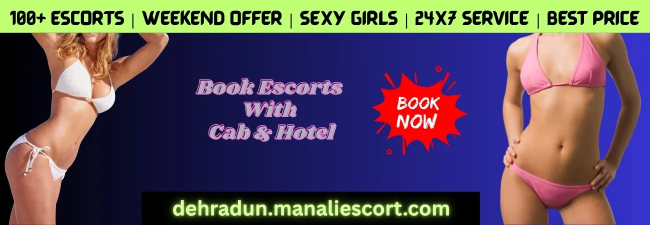 dehradun escort service